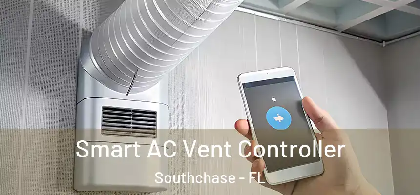 Smart AC Vent Controller Southchase - FL